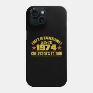 Outstanding Since 1974 Phone Case