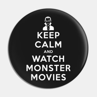 Keep Calm and Watch Monster Movies - Dracula Pin