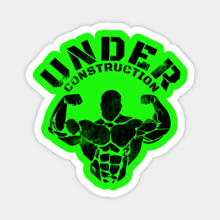 UNDER CONSTRUCTION BODYBUILDER Magnet