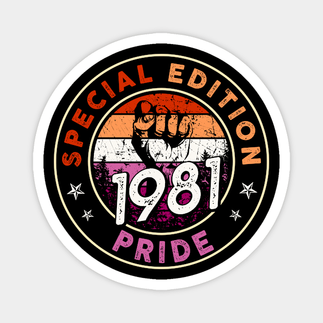 Vintage 1981 Lesbian Shirt Pride LGBT Gift Equality Outfit Birthday Magnet by thangrong743