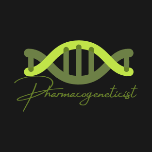 Pharmacogeneticist T-Shirt