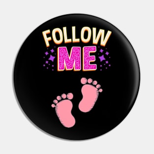 Follow Me Pin