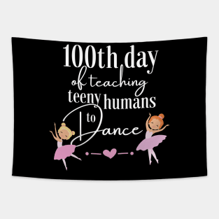 100 days of school for dance teachers Tapestry