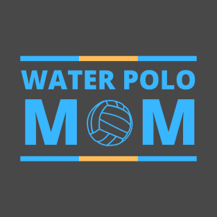 Water Polo Mom T-Shirt