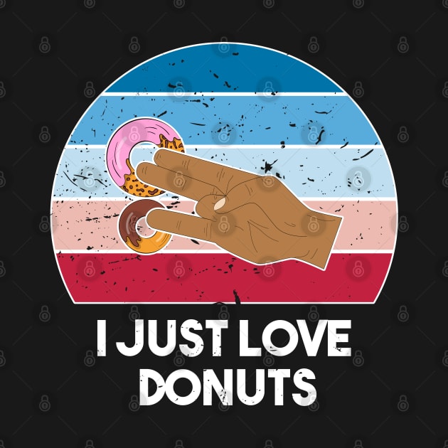 2 in the pinky 1 in the stinky i love donuts by NeverTry
