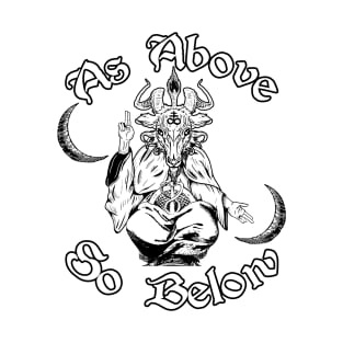 As Above So Below Baphomet T-Shirt