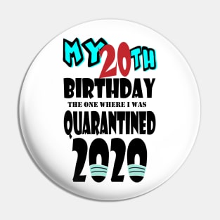 My 20th Birthday The One Where I Was Quarantined 2020 Pin