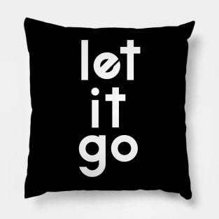 Let it go Pillow