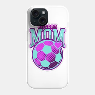 Soccer Mom Phone Case