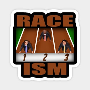 Race-ism Magnet