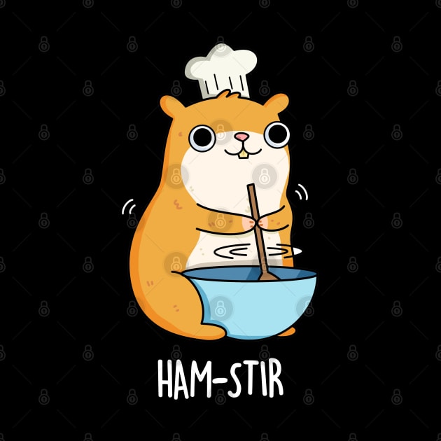 Ha-m-stir Funny Hamster Pun by punnybone