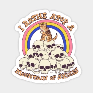 Bathe Atop A Mountain Of Skulls Magnet