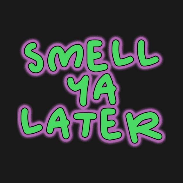 smell ya later Philadelphia fresh pink and green design by Captain-Jackson