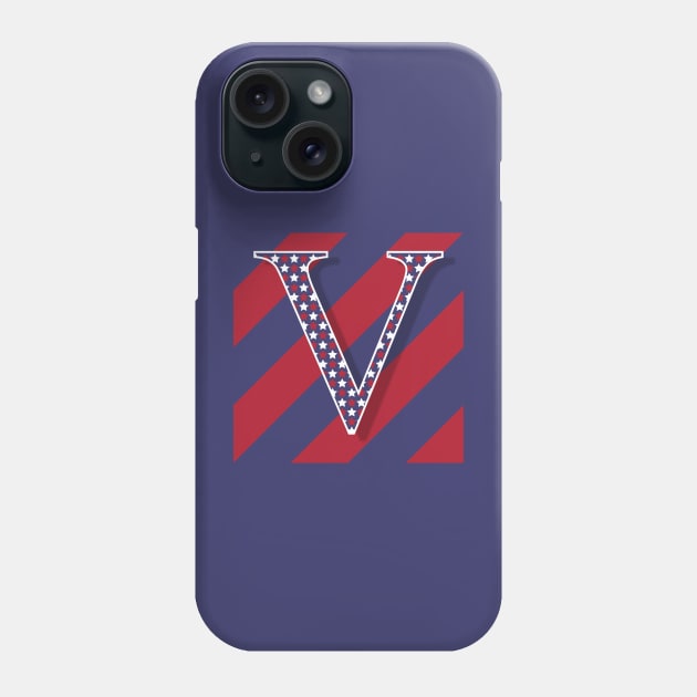 Old Glory Letter V Phone Case by ArtticArlo