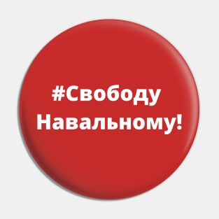 Freedom For Navalny! - #Свободу Навальному! - Protest Pin