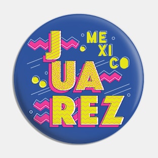 Retro 90s Juarez, Mexico Pin