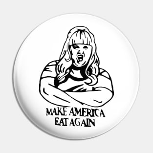 Make America Eat Again Pin