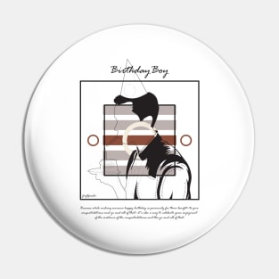 Birthday boy version 7 Pin