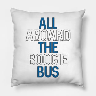 All Aboard The Boogie Bus, Scottish Saltire Football Slogan Design Pillow