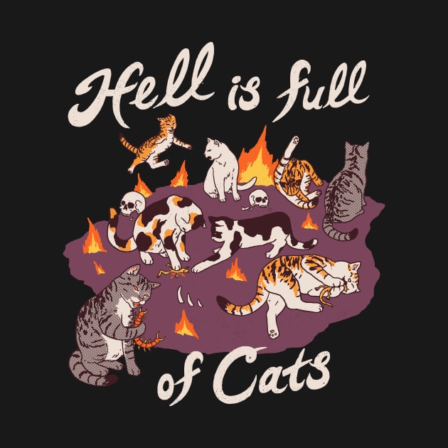 Hell Is Full Of Cats by Hillary White Rabbit