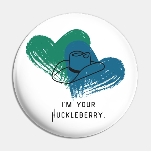 "I'm Your Huckleberry" Destiel Design Pin by madelinerose67