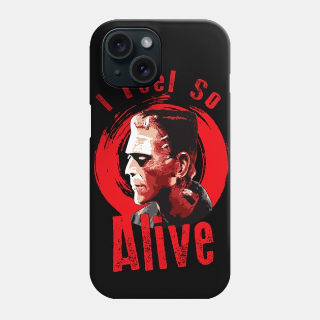 I Feel So Alive Phone Case by Alema Art