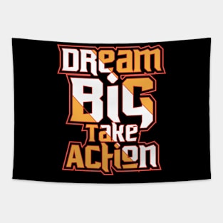 Dream Big Take Action Tapestry