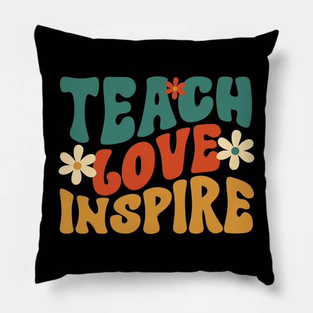 Teach Love Inspire Pillow by Myartstor 