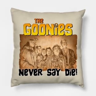 Goonies Never Say Die Pillow