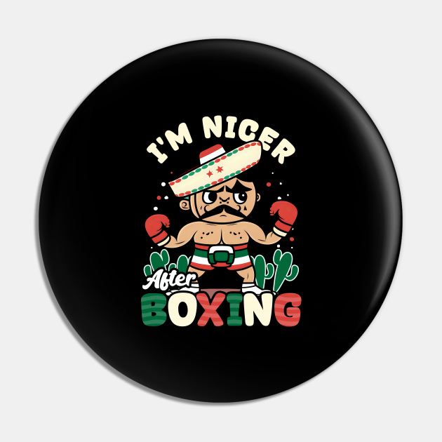 Cinco De Mayo Boxing Shirt Nicer After Boxing Cinco De Mayo Boxing