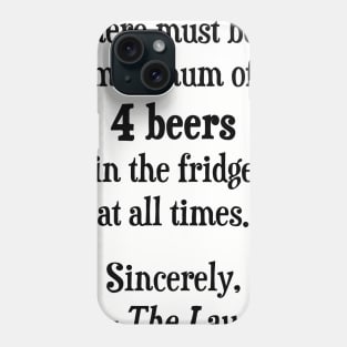 4 Beer Minimum Phone Case