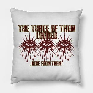 Three Eye Killer Pillow