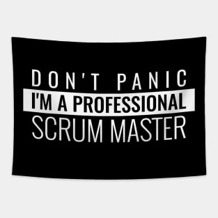 Don't panic I'm a professional scrum master Tapestry