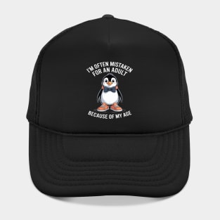 I'm Often Mistaken For An Adult Because Of My Age Hat