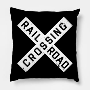 CROSSING RAILROAD SIGN Pillow