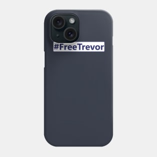 #FreeTrevor Design Phone Case