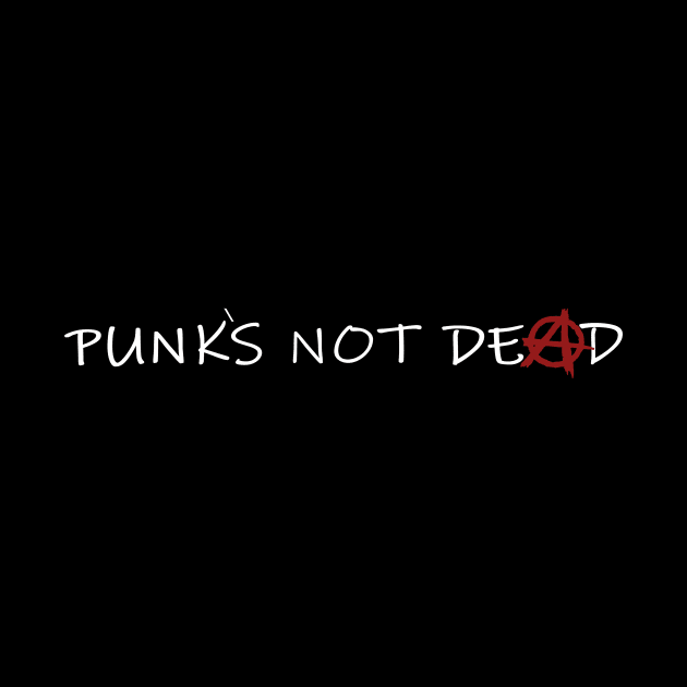 Punk`s not dead by QW1Nky Shop