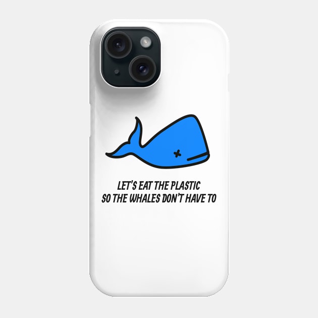 environmental protection plastic gift saying Phone Case by Wirp