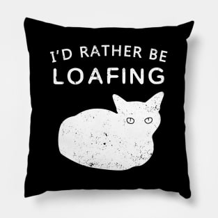 I'd Rather Be Loafing - Inverted Pillow