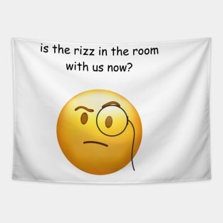 is the rizz in the room with us now? Tapestry