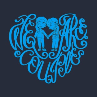 We Are Couple Monogram T-Shirt T-Shirt