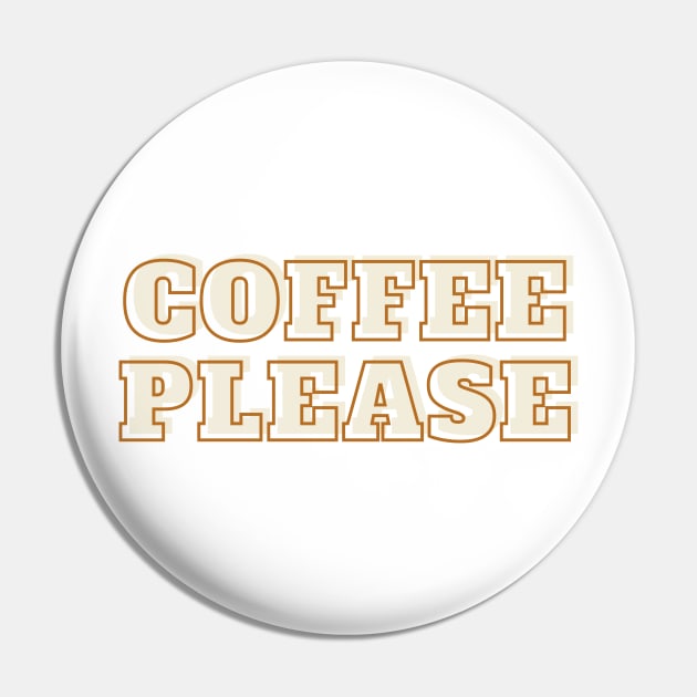 Coffee Please Pin by stickersbyjori
