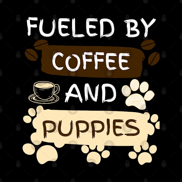 Fueled by Coffee and Puppies by jackofdreams22