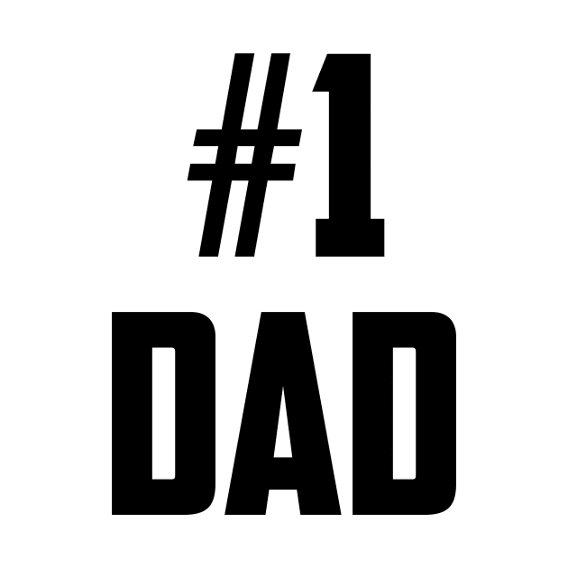 #1 Dad (Number One Dad) Black Bold by sezinun