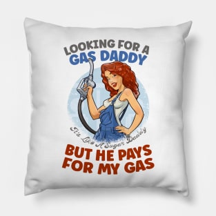 Looking for a gas daddy Sugar Daddy Funny Fuel Price Hike Political Gift Pillow