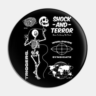 Shock And Terror Pin