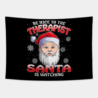 Be Nice To The Therapist Santa is Watching Tapestry
