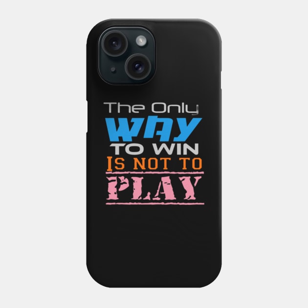 The only way to win is to not play, Black Phone Case by TeeTrandzz