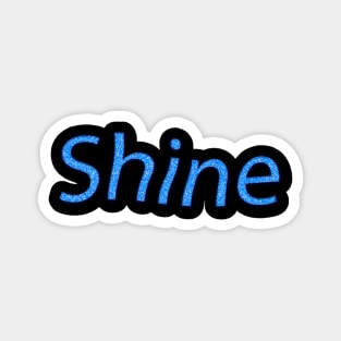 Shine Magnet