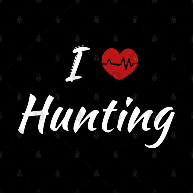 I Love Hunting Red Heart beat Birthday Gift by SAM DLS